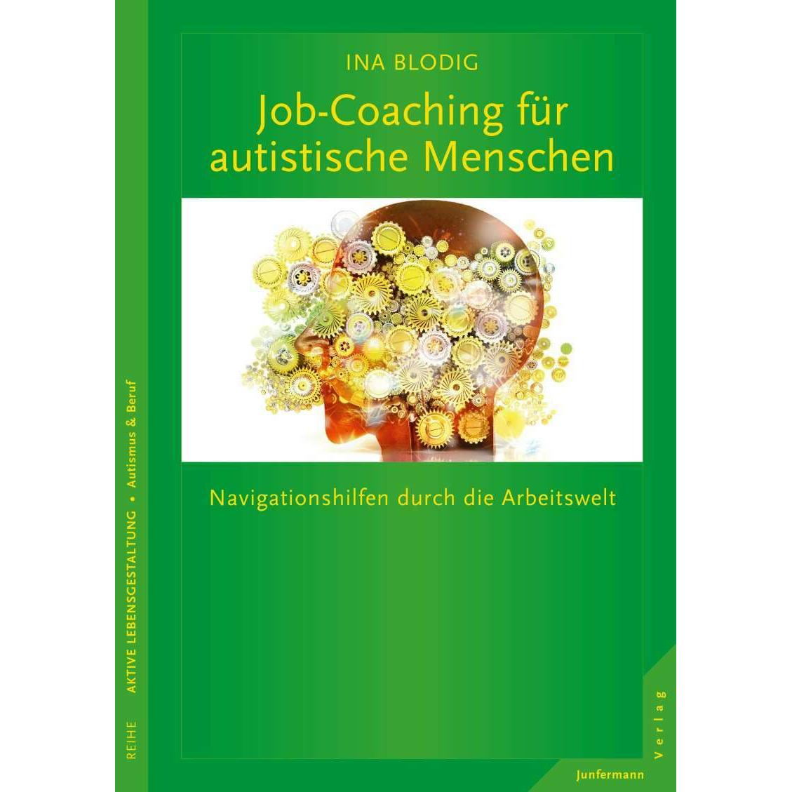Hochfunktionale Autisten im Beruf, Fachbücher von Ina Blodig