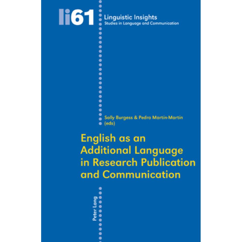 English as an Additional Language in Research Publication and Communication, Fachbücher von Sally Burgess, Pedro Martín-...