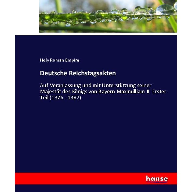 Deutsche Reichstagsakten, Fachbücher von Holy Roman Empire