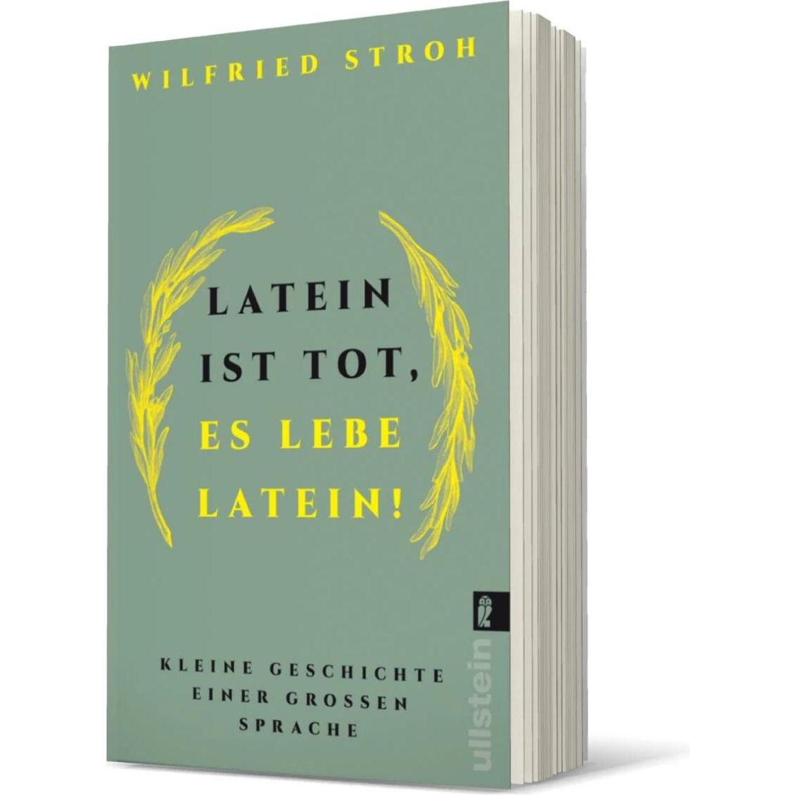 Latein ist tot, es lebe Latein!, Sachbücher von Wilfried Stroh