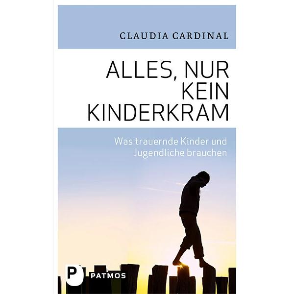 Thumbnail - Alles, nur kein Kinderkram, Ratgeber von Claudia Cardinal
