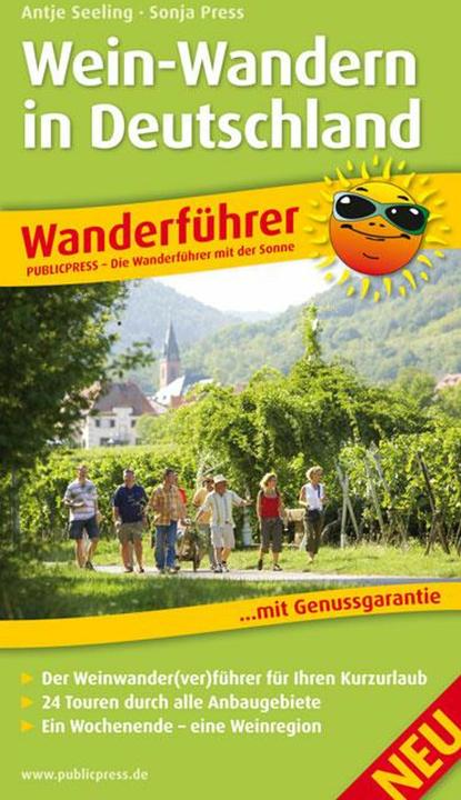 Produktbild Wanderführer Wein-Wandern in Deutschland (Deutsch, Antje Seeling, Sonja Press, 2013)