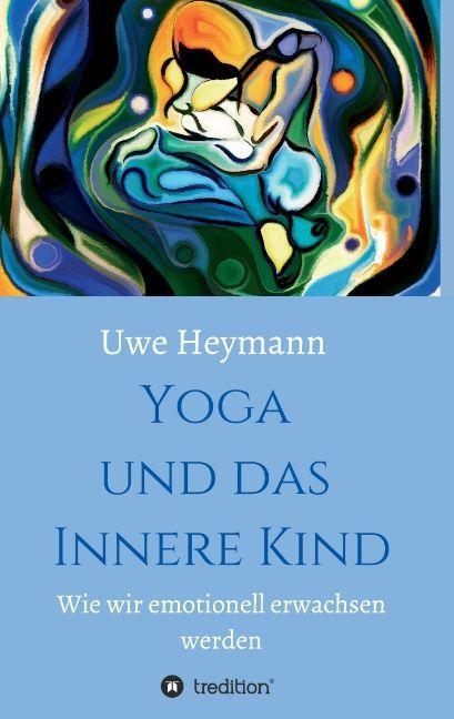 Produktbild Yoga und das Innere Kind (Deutsch, Uwe Heymann, 2015)