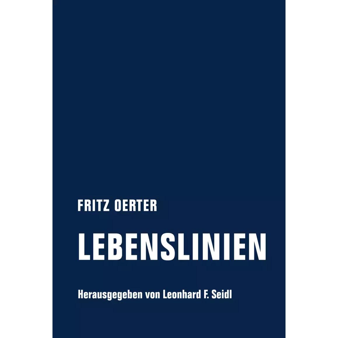 Lebenslinien, Fachbücher von Fritz Oerter, Leonhard F. Seidl