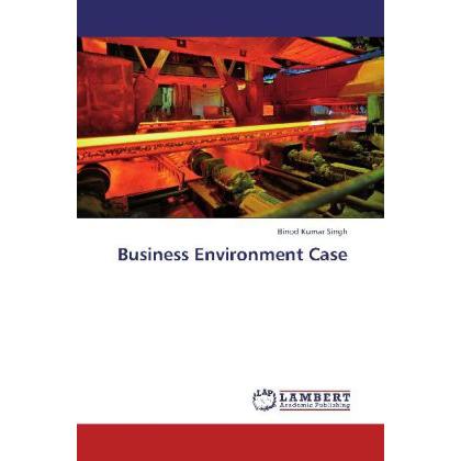 Business Environment Case, Sachbücher von Binod Kumar Singh