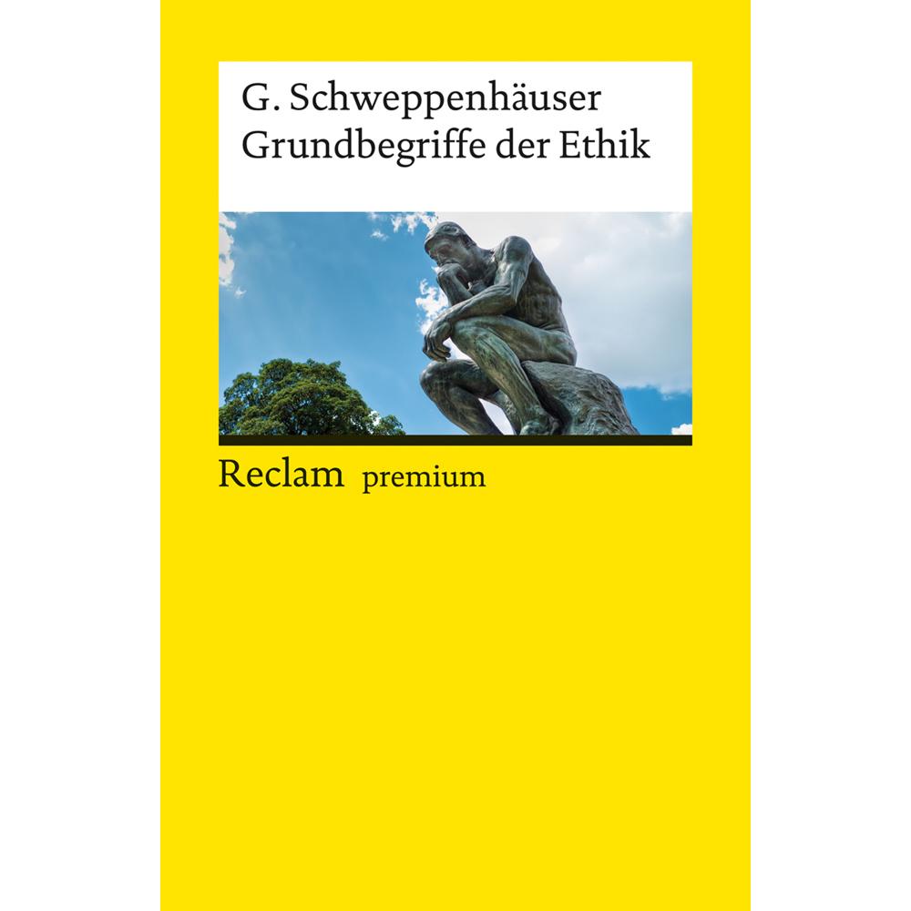 Grundbegriffe der Ethik, Fachbücher von Gerhard Schweppenhäuser
