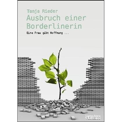 Ausbruch einer Borderlinerin, Ratgeber von Tanja Rieder