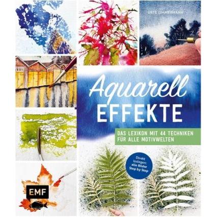 Aquarell-Effekte, Ratgeber von Urte Zimmermann