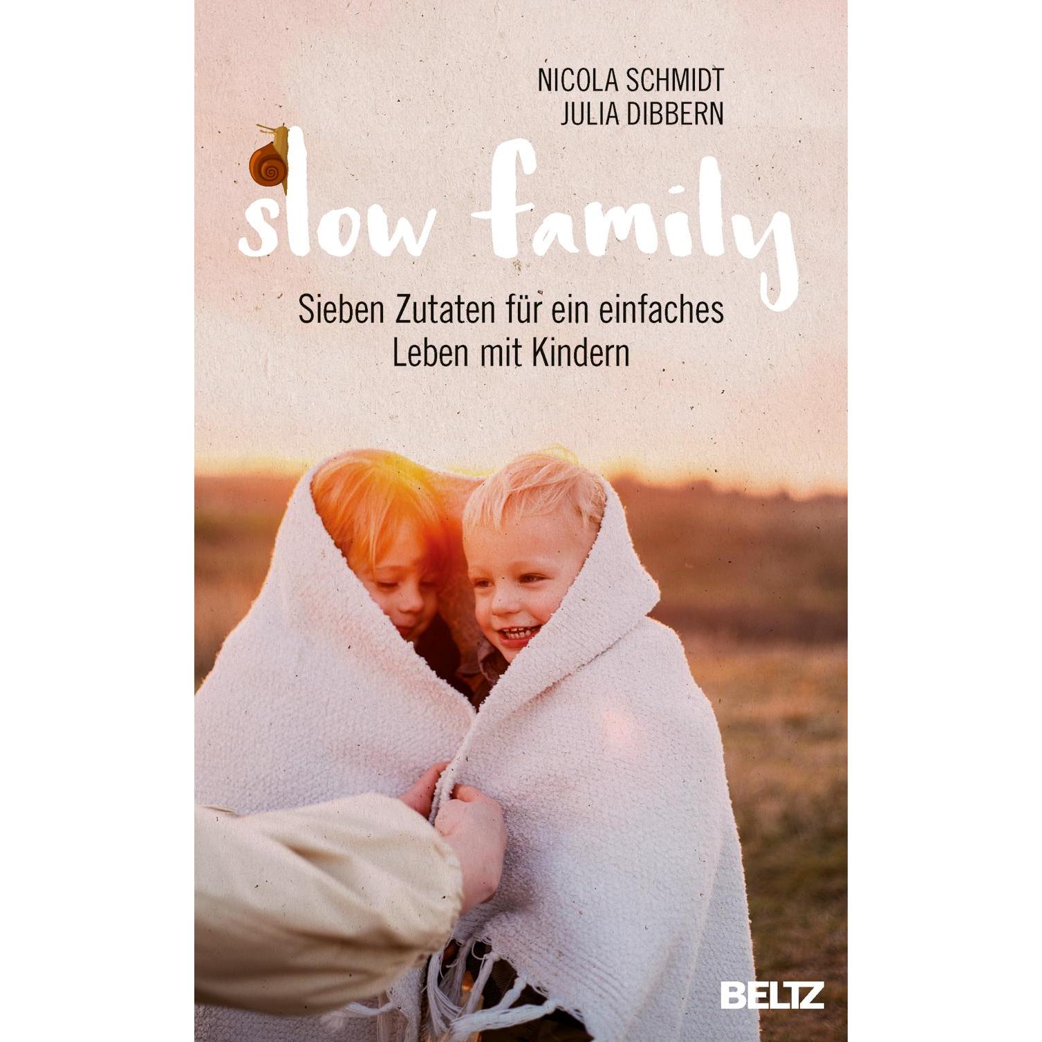 Slow Family, Ratgeber von Nicola Schmidt