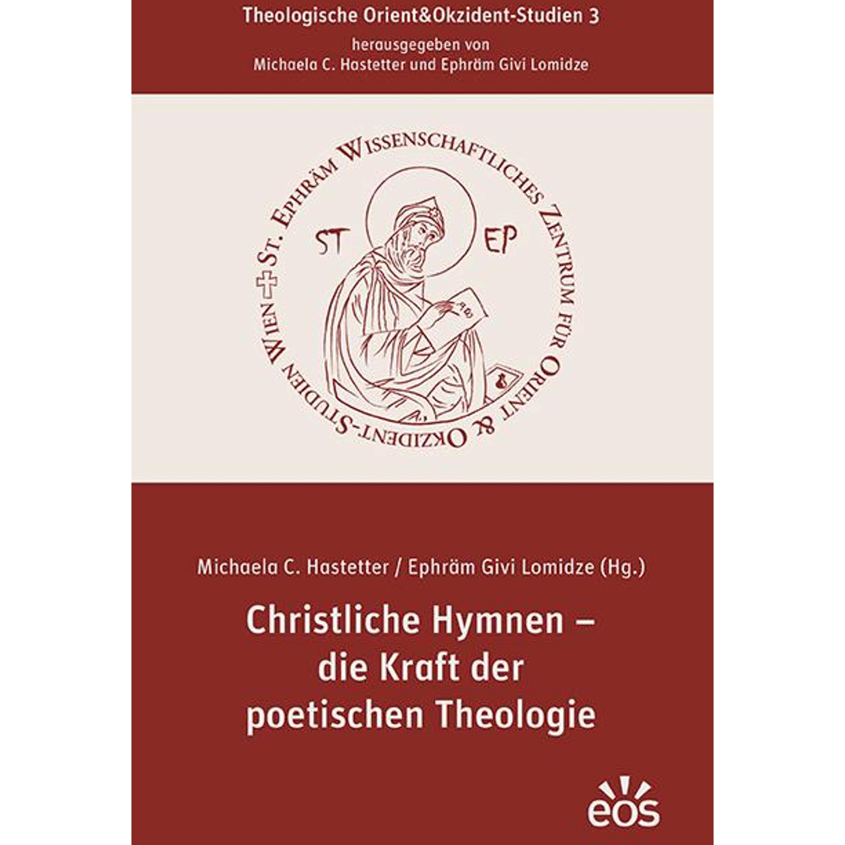 Christliche Hymnen - die Kraft der poetischen Theologie, Fachbücher von Ephräm Givi Lomidze