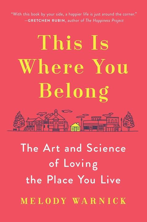 Produktbild This Is Where You Belong (Englisch, Melody Warnick, 2016)