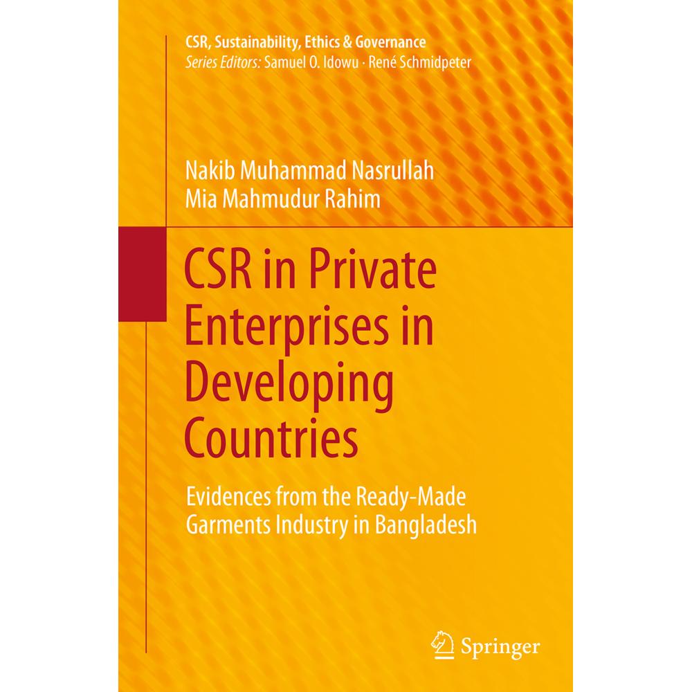 CSR in Private Enterprises in Developing Countries, Fachbücher von Mia Mahmudur Rahim, Nakib Muhammad Nasrullah