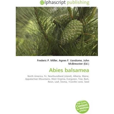 Abies balsamea, Fachbücher von Agnes F. Vandome, Frederic P. Miller, John McBrewster