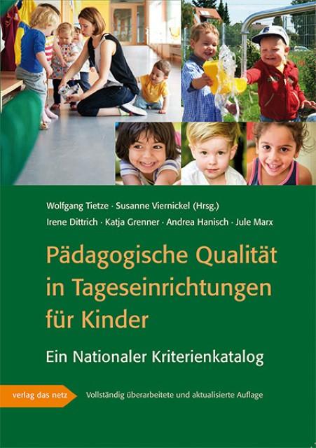 Produktbild Pädagogische Qualität in Tageseinrichtungen für Kinder (Deutsch, Jule Marx, Irene Dittrich, Wolfgang Tietze, Andrea Hanisch, Katja Grenner, 2016)