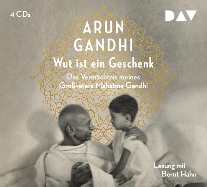Produktbild Wut ist ein Geschenk (Arun Gandhi, Bernt Hahn, Alissa Walser, Deutsch)
