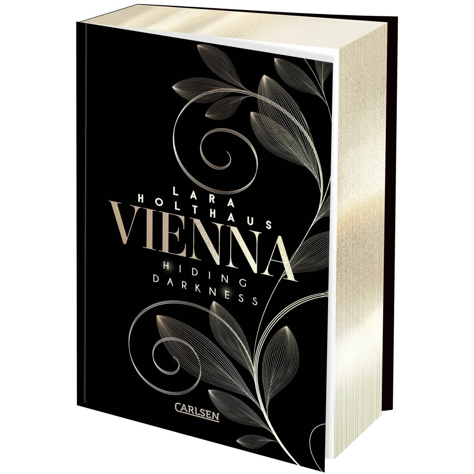 Vienna 2: Hiding Darkness, Belletristik von Lara Holthaus