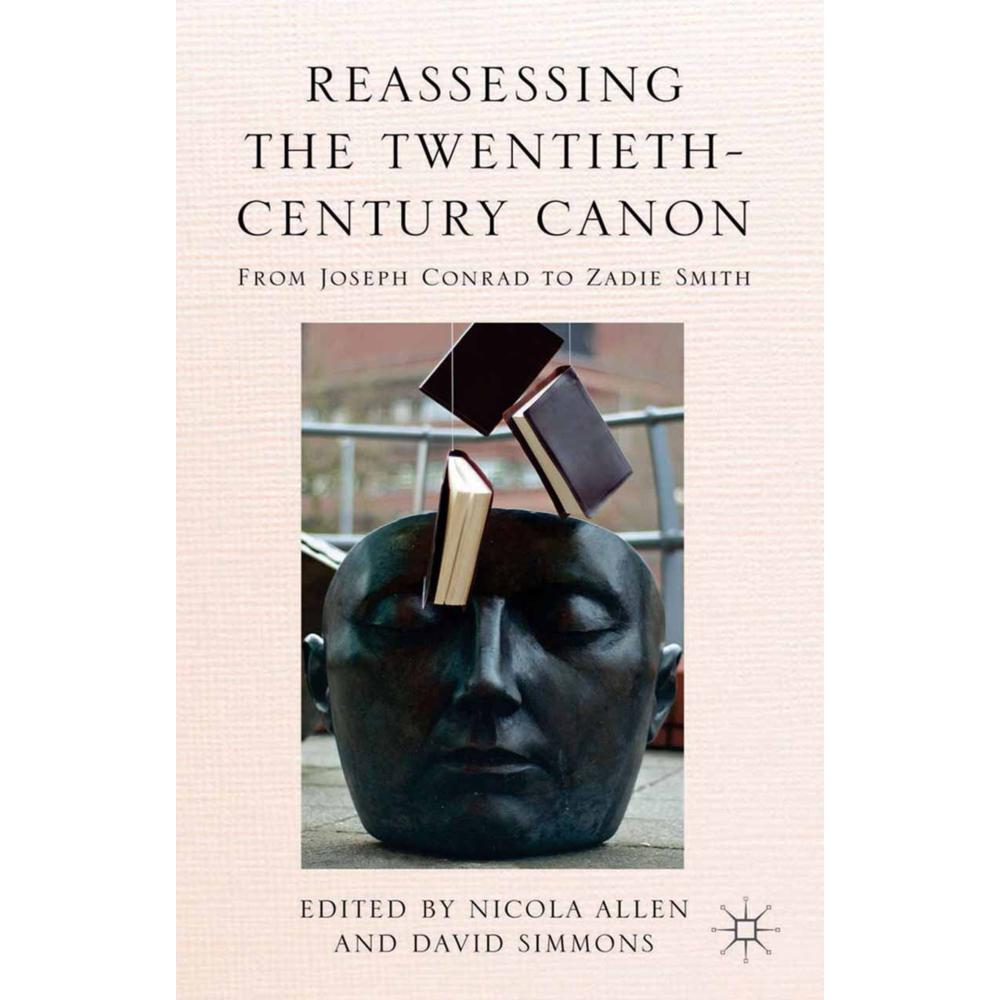 Reassessing the Twentieth-Century Canon, Fachbücher von D. Simmons, N. Allen