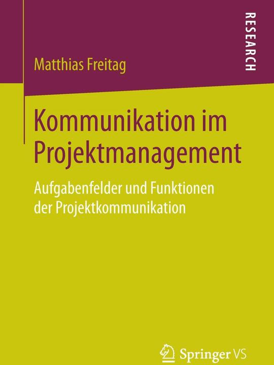 Produktbild Kommunikation im Projektmanagement (Deutsch, Matthias Freitag, 2016)