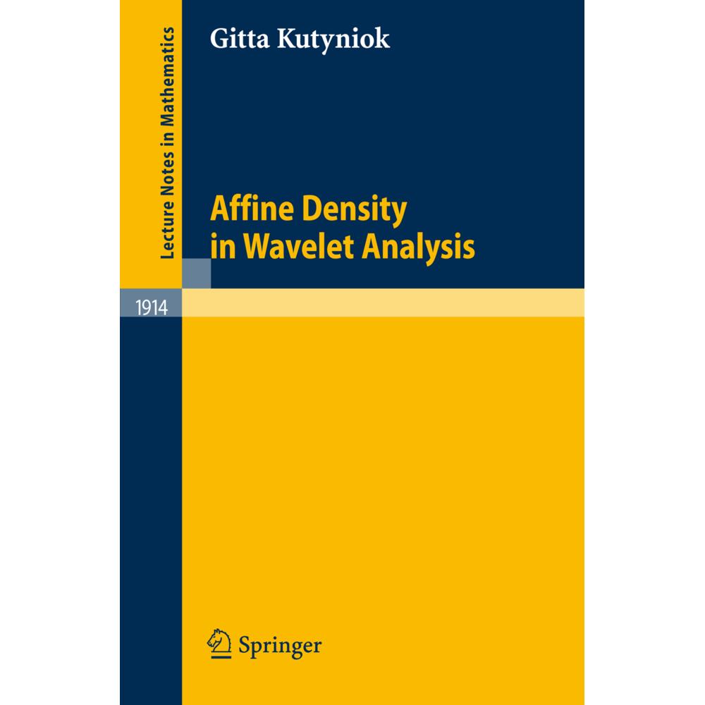 Affine Density in Wavelet Analysis, Fachbücher von Gitta Kutyniok