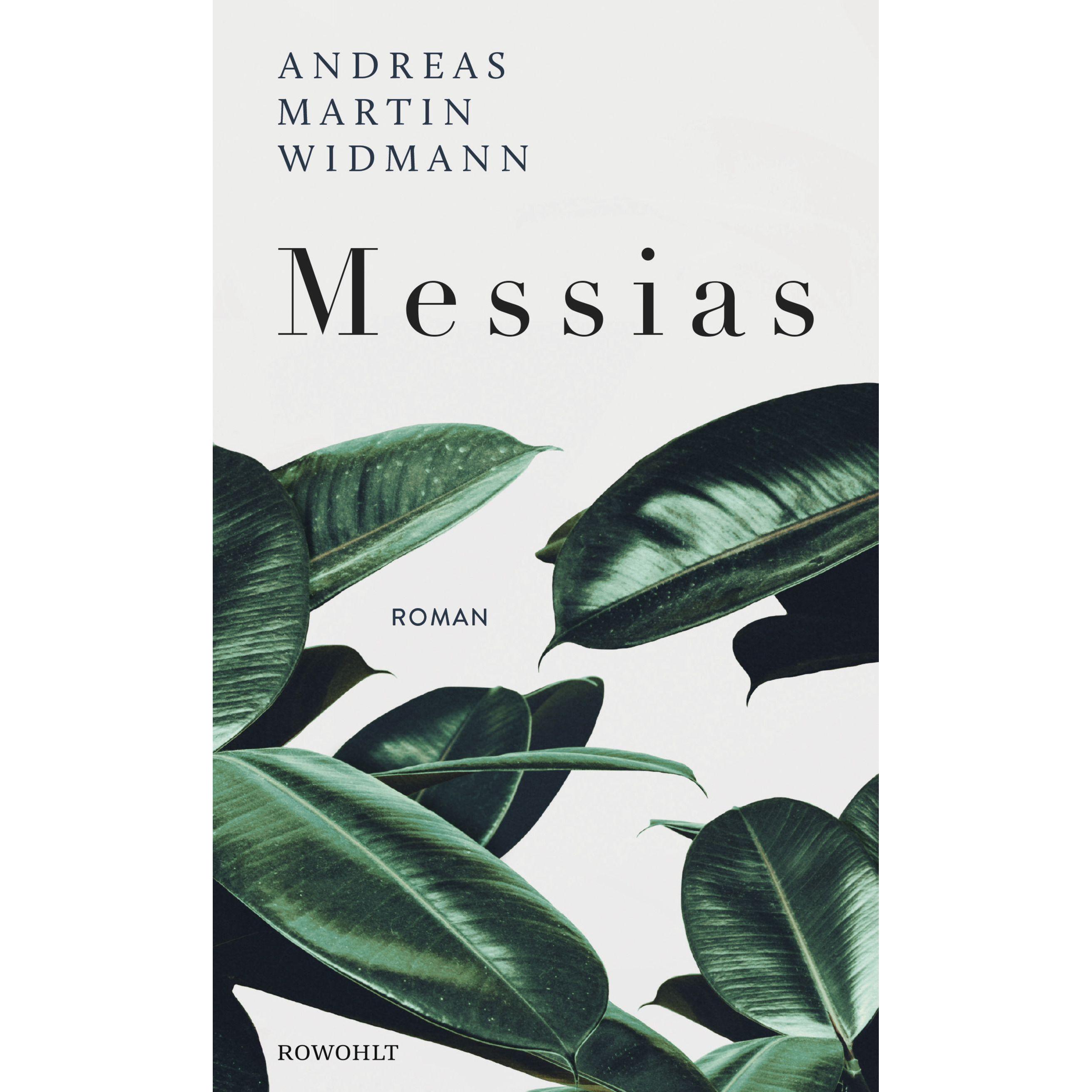 Messias, Belletristik von Andreas Martin Widmann