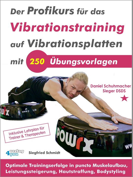 Produktbild Der Profikurs für das Vibrationstraining auf Vibrationsplatt (Deutsch, Siegfried Schuhmacher Schmidt, 2018)
