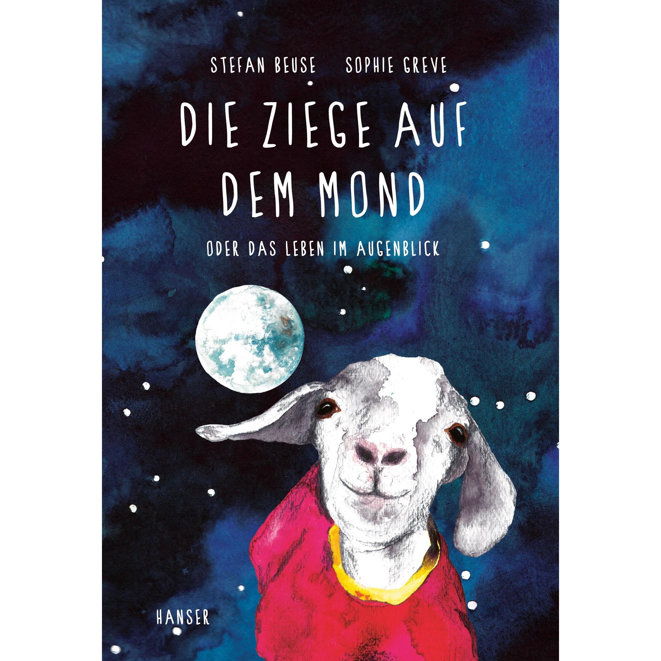 Die Ziege auf dem Mond, Kinderbücher von Stefan Beuse, Sophie Greve