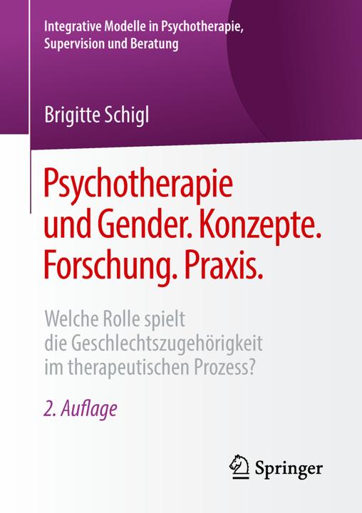 Produktbild Psychotherapie und Gender. Konzepte. Forschung. Praxis (Deutsch, Brigitte Schigl, 2018)