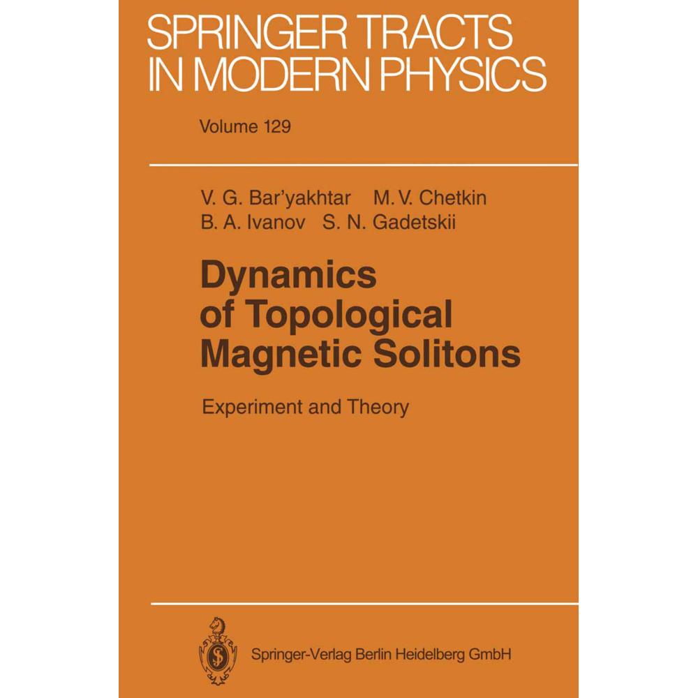 Dynamics of Topological Magnetic Solitons, Fachbücher von Victor G. Bar'yakhtar, Boris A. Ivanov, Mikhail V. Chetkin, Se...