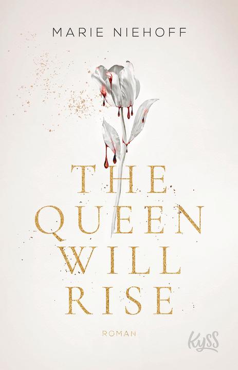The Queen Will Rise (Deutsch, Marie Niehoff, 2024)