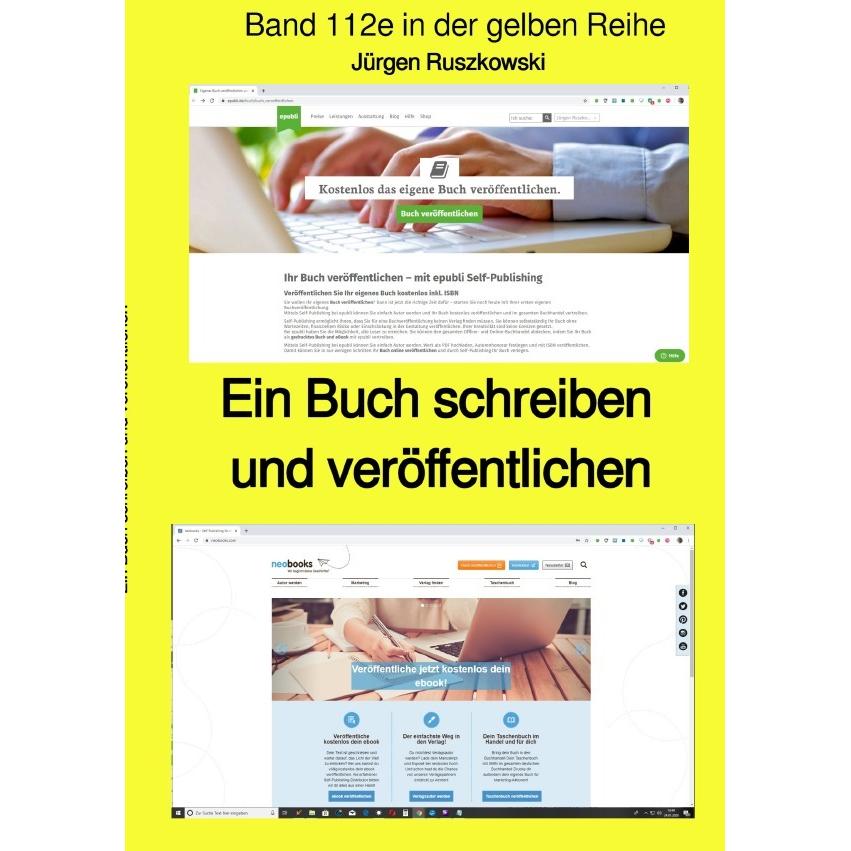 Ein Buch schreiben und veröffentlichen - Band 112e in der gelben Reihe bei Jürgen Ruszkowski, Ratgeber von Jürgen Ruszko...