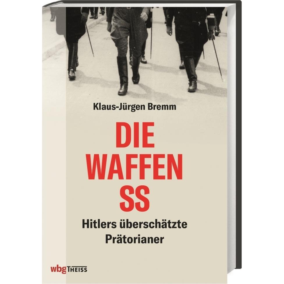 Die Waffen-SS, Fachbücher von Klaus-Jürgen Bremm