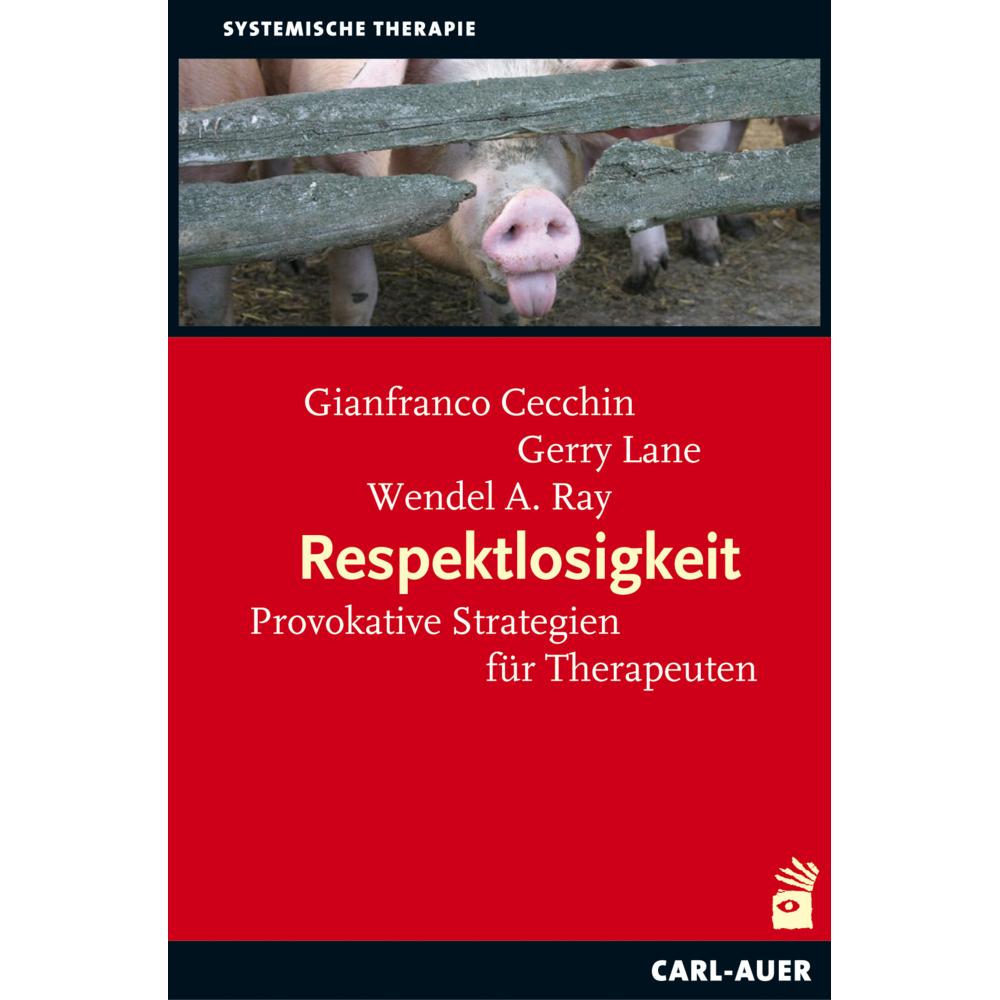 Respektlosigkeit, Fachbücher von Gianfranco Cecchin, Wendel Ray, Gerry Lane