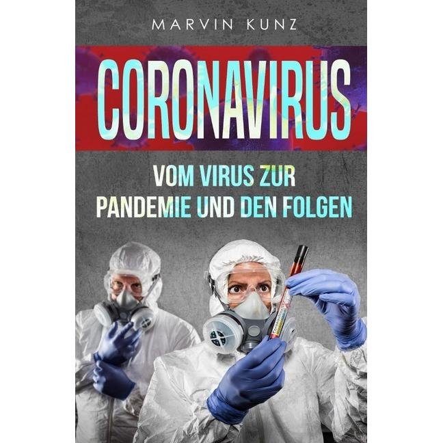 Coronavirus, Ratgeber von Marvin Kunz