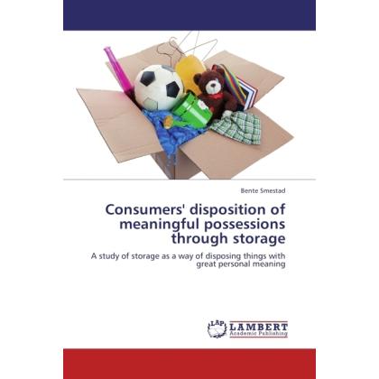 Consumers' disposition of meaningful possessions through storage, Fachbücher