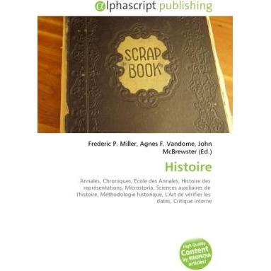 Thumbnail - Histoire, Fachbücher von Agnes F. Vandome, Frederic P. Miller, John McBrewster
