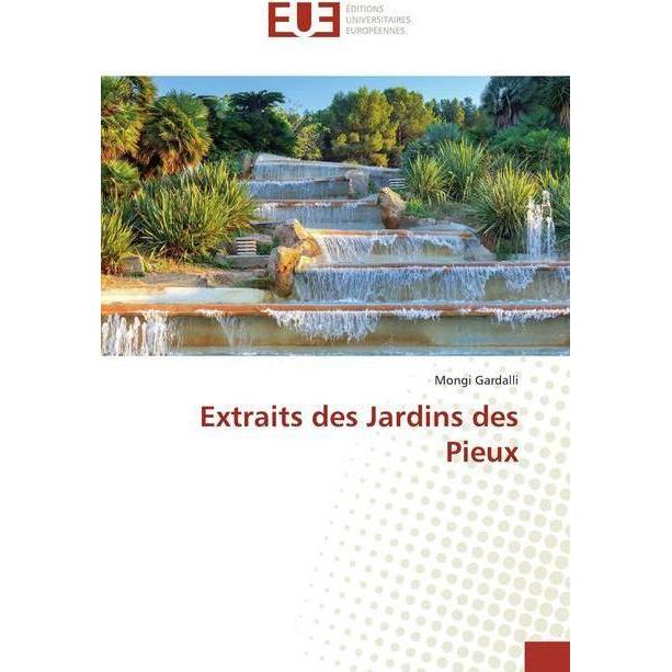 Extraits des Jardins des Pieux, Sachbücher von Mongi Gardalli