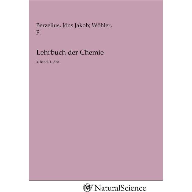 Lehrbuch der Chemie, Fachbücher von Jöns J. Berzelius