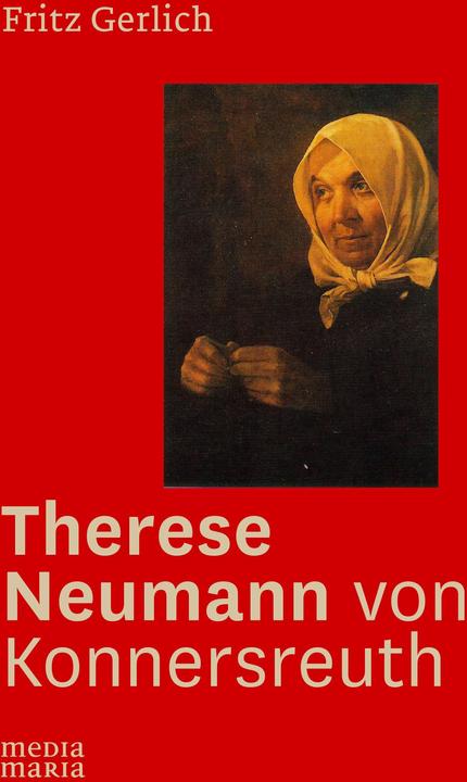 Produktbild Therese Neumann von Konnersreuth (Deutsch, Fritz Gerlich, 2016)