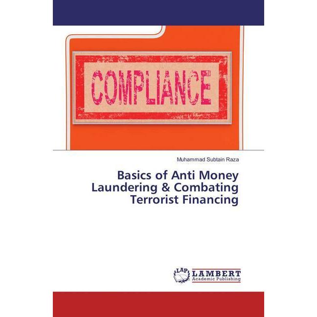 Basics of Anti Money Laundering & Combating Terrorist Financing, Ratgeber