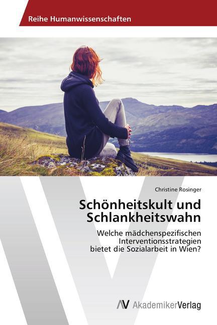 Produktbild Schönheitskult und Schlankheitswahn (Deutsch, Christine Rosinger, 2014)