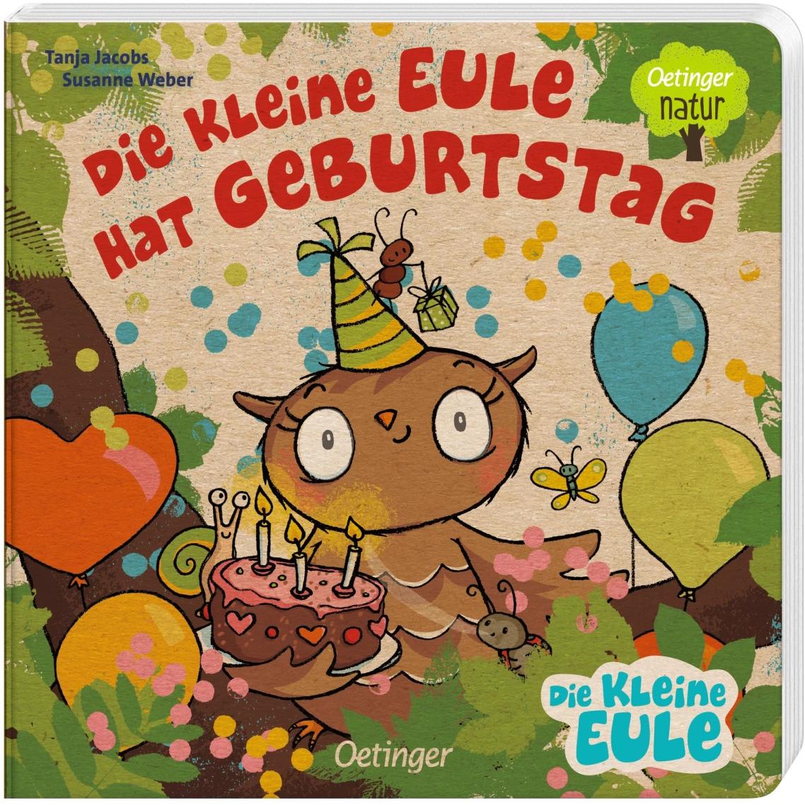 Die kleine Eule hat Geburtstag, Kinderbücher von Susanne Weber, Tanja Jacobs