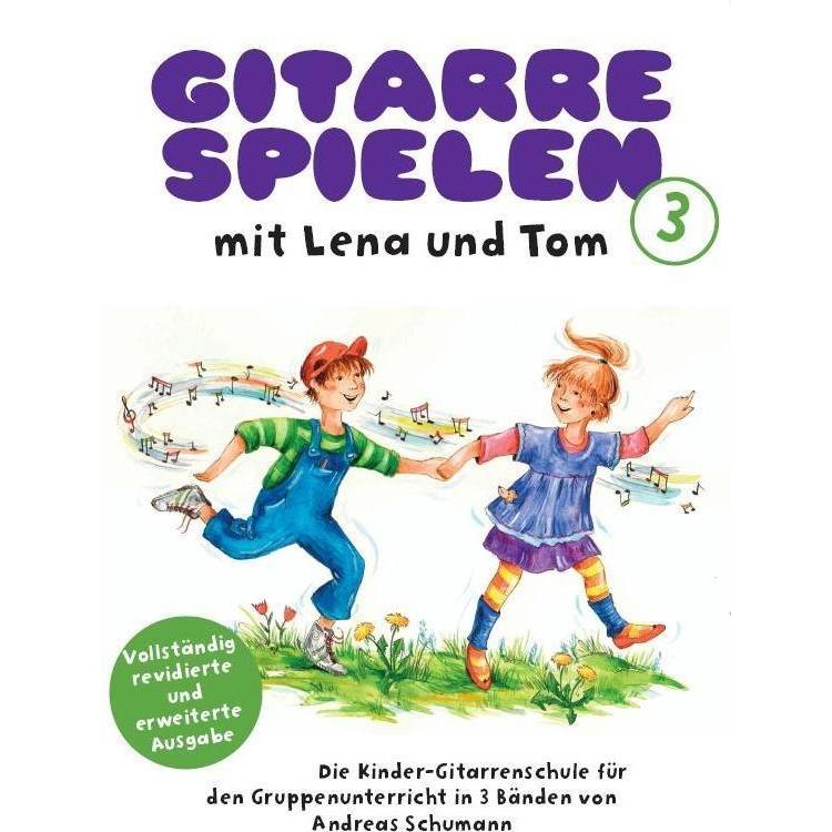 Gitarre Spielen mit Lena und Tom 3, Sachbücher von Andreas Schumann