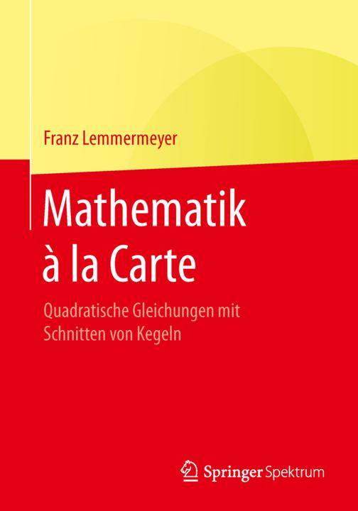 Produktbild Mathematik à la Carte (Deutsch, Franz Lemmermeyer, 2017)