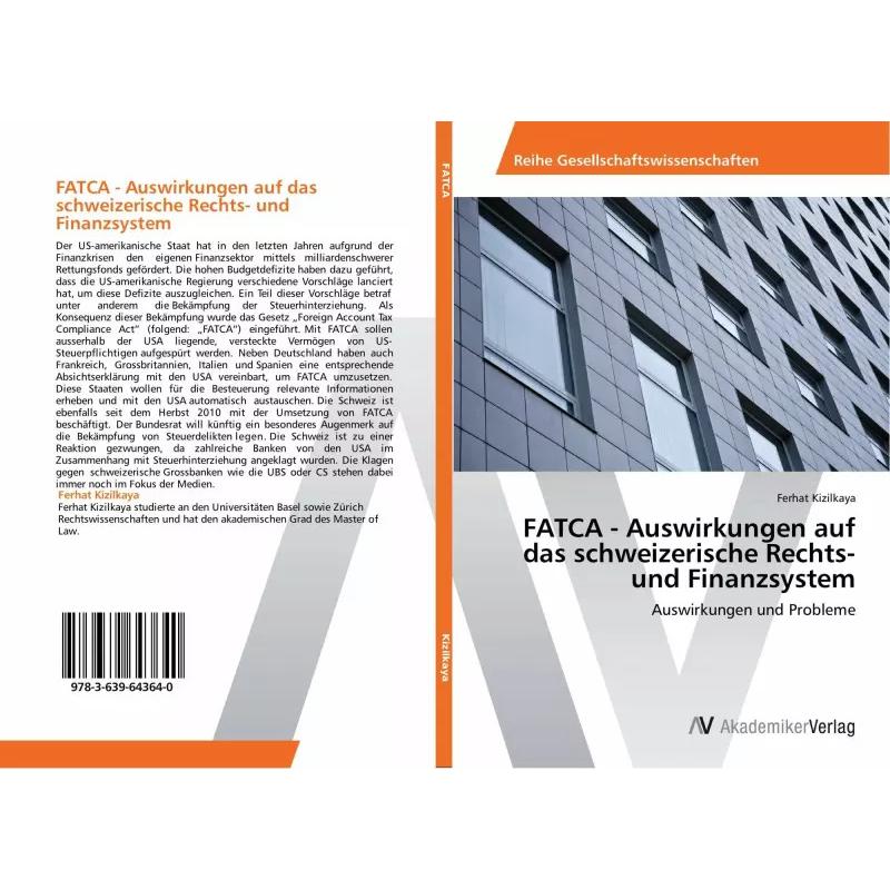 Thumbnail - FATCA - Auswirkungen auf das schweizerische Rechts- und Finanzsystem, Fachbücher von Ferhat Kizilkaya