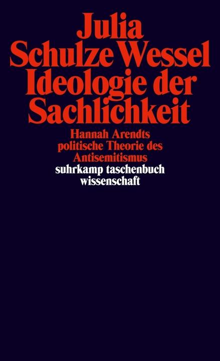 Produktbild Ideologie der Sachlichkeit (Deutsch, Julia Schulze Wessel, 2006)