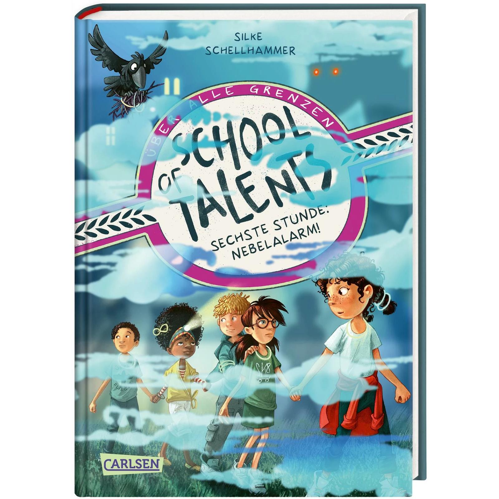 School of Talents 6: Sechste Stunde: Nebelalarm!, Kinderbücher von Silke Schellhammer, Simona M. Ceccarelli