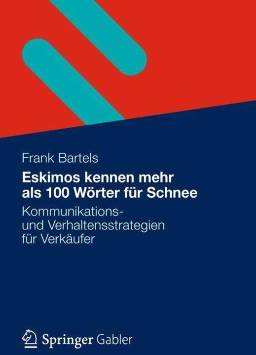 Produktbild Eskimos kennen mehr als 100 Wörter für Schnee (Deutsch, Frank Bartels, 2012)
