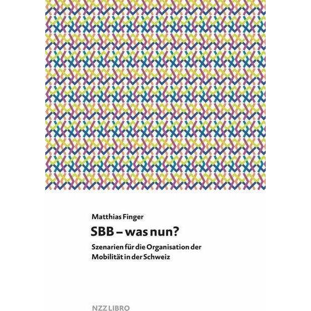 SBB – was nun?, Fachbücher von Matthias Finger