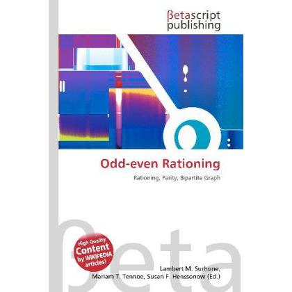 Odd-even Rationing, Fachbücher von Lambert M. Surhone, Mariam T. Tennoe, Susan F. Henssonow