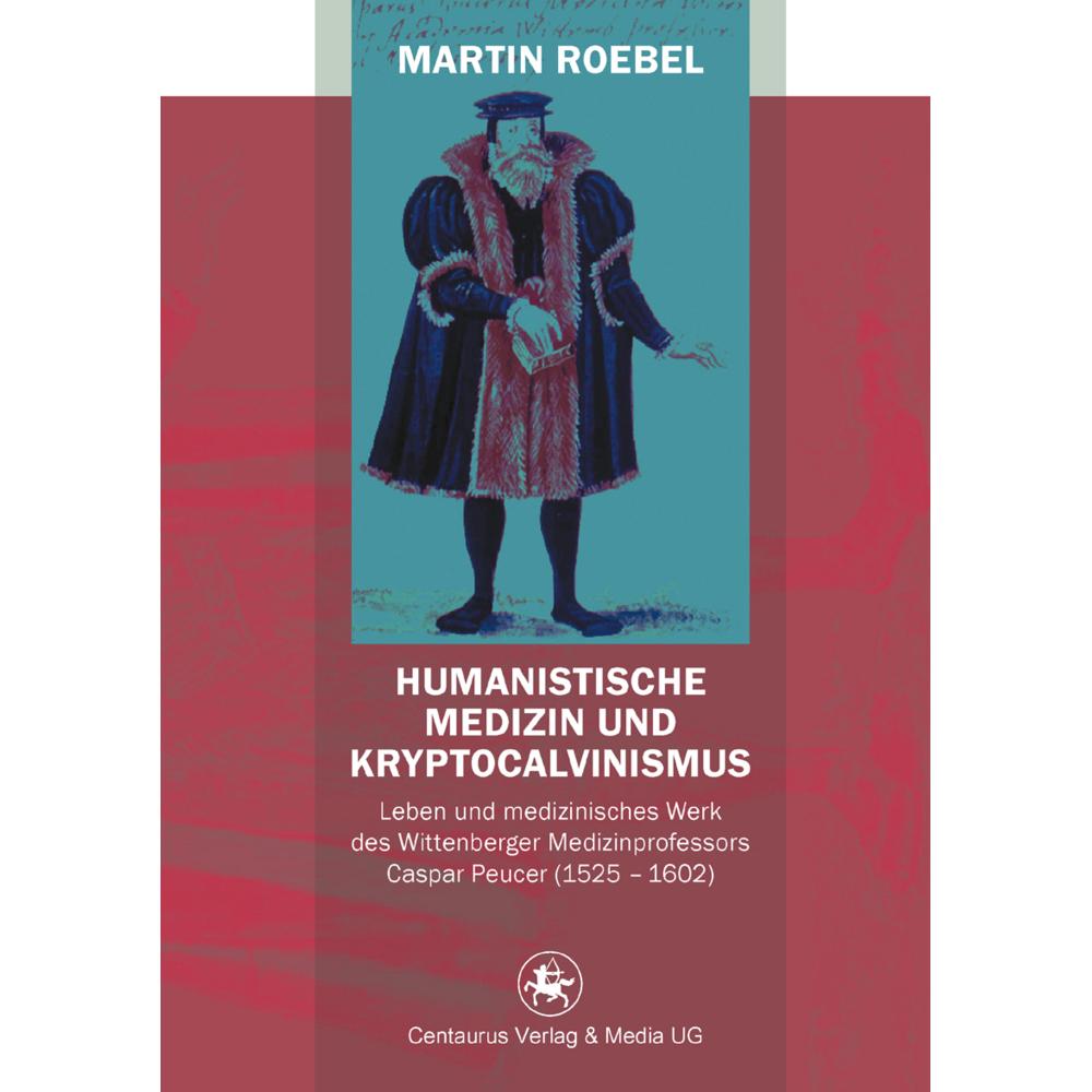 Humanistische Medizin und Kryptocalvinismus, Fachbücher